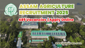 Assam Agriculture Recruitment 2025