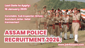 Assam Police Recruitment 2026