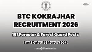 BTC Kokrajhar Recruitment 2026