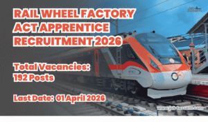 Rail Wheel Factory Act Apprentice Recruitment 2026